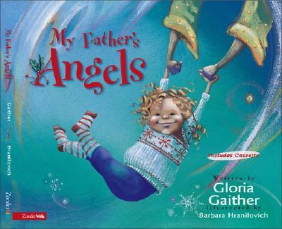 My Fathers Angels by Gloria Gaither